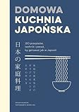 DOMOWA KUCHNIA JAPOŃSKA