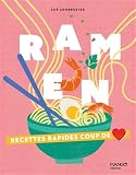 Ramen: Recettes faciles coup de coeur