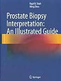 Prostate Biopsy Interpretation: An Illustrated Guide