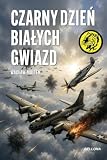 Czarny dzień białych gwiazd