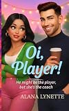Oi, Player!