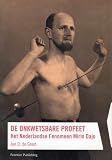De onkwetsbare profeet: het Nederlandse fenomeen Mirin Dajo