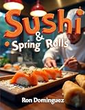Sushi & Spring Rolls